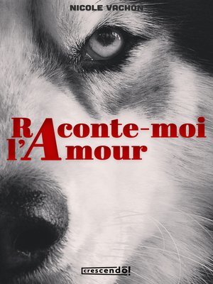 cover image of Raconte-moi l'amour
